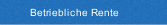 Betriebliche Rente